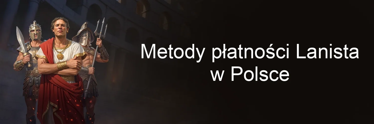 Metody płatności Lanista w Polsce